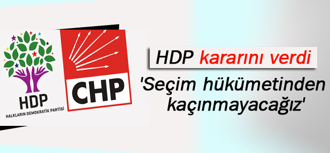 HDP: 'Seçim hükümetinden kaçınmayacağız'