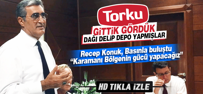 Recep Konuk, Karaman Basınıyla buluştu.