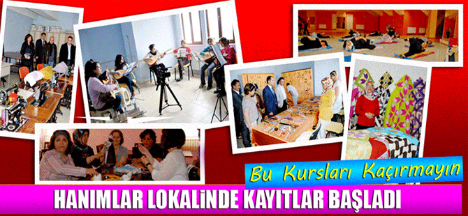 Hanımlar Lokali'nde Kayıtlar Başladı