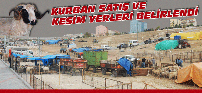 Kurban Satış Ve Kesim Yerleri Belirlendi