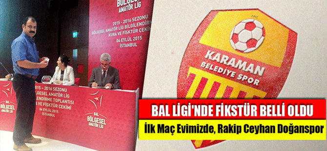 Bal Ligi'nde Fikstür Belli Oldu İlk Maç Evimizde Rakip Ceyhan Doğanspor