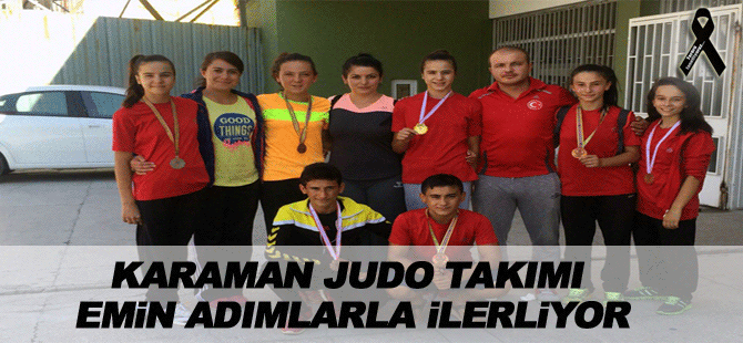 Karaman Judo Takımı Emin Adımlarla İlerliyor