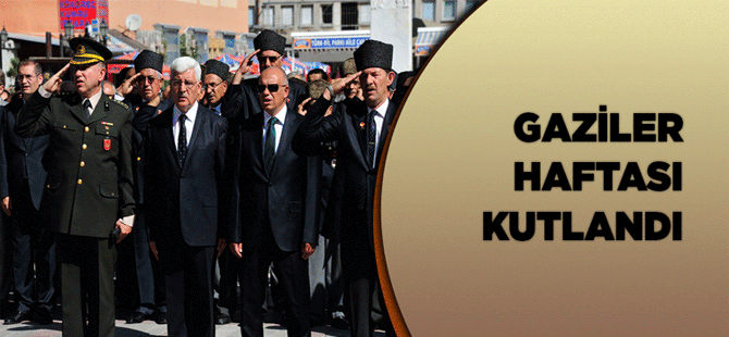 Gaziler Haftası Kutlandı