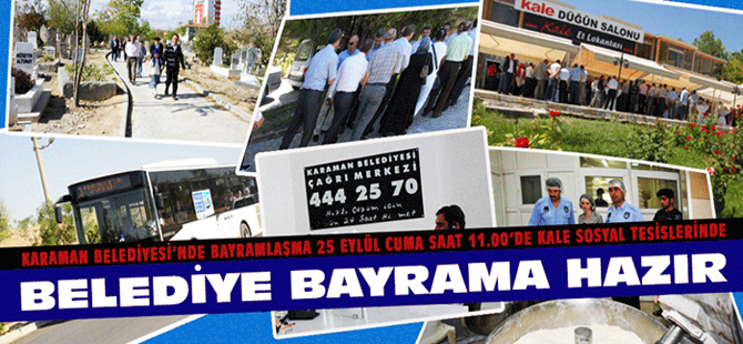 Karaman Belediyesi Bayrama Hazır
