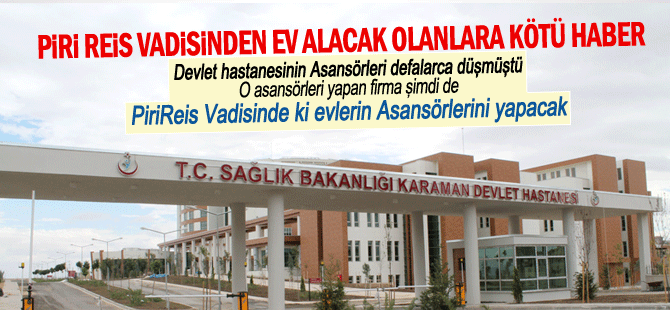 O asansör firması şimdi de Piri Reis vadisinde
