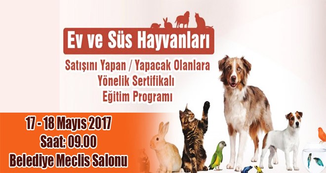 Ev Ve Süs Hayvanı Satışı Yapanlar İçin Eğitim Programı