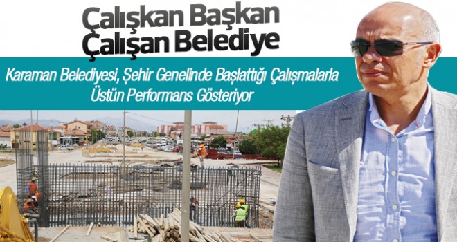 Çalışkan Başkan, Çalışan Belediye