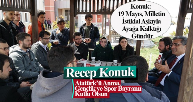 Recep Konuk 19 Mayıs Kutlama Mesajı