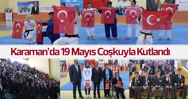 Karaman’da 19 Mayıs Coşkuyla Kutlandı