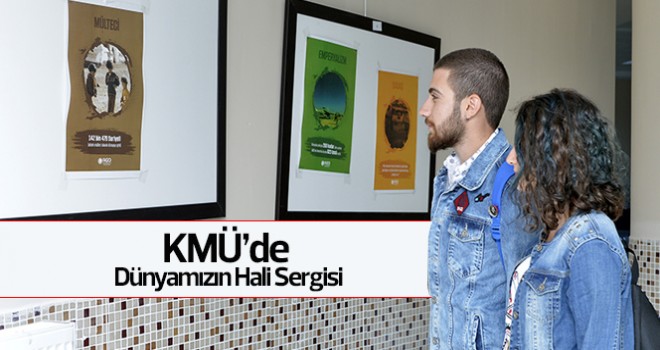 KMÜ’de Dünyamızın Hali Sergisi