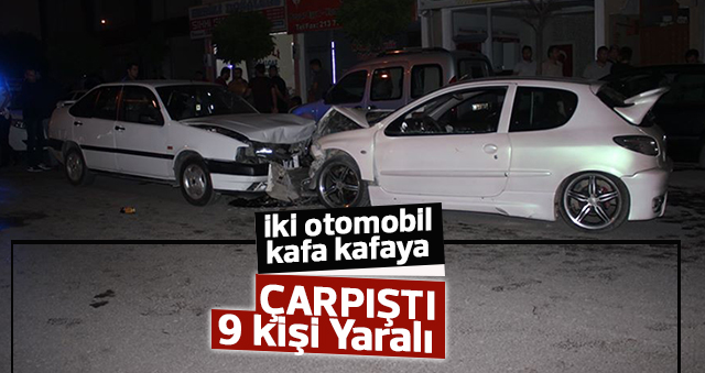 Karaman’da iki otomobil kafa kafaya çarpıştı: 9 yaralı