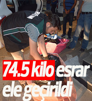 74.5 kilo esrar ele geçirildi