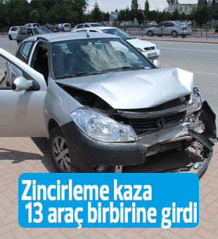 Zincirleme kaza 13 araç birbirine girdi