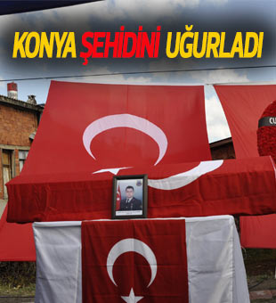 Konya şehidini uğurladı