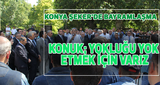 KONYA ŞEKER’DE BAYRAMLAŞMA