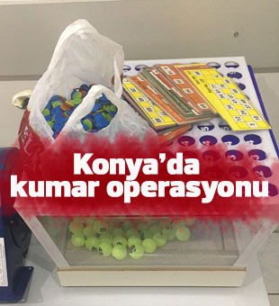 Konya’da kumar operasyonu