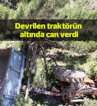 Devrilen traktörün altında can verdi