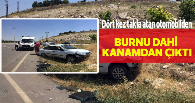 Dört Kez Takla Atan Otomobilden Burnu Dahi Kanamadan Çıktı