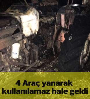 Mutta 4 Araç Yanarak Kullanılamaz Hale Geldi