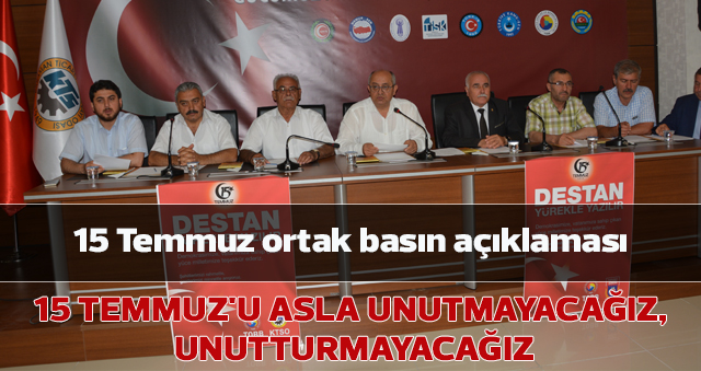 15 temmuz ortak basın açıklaması