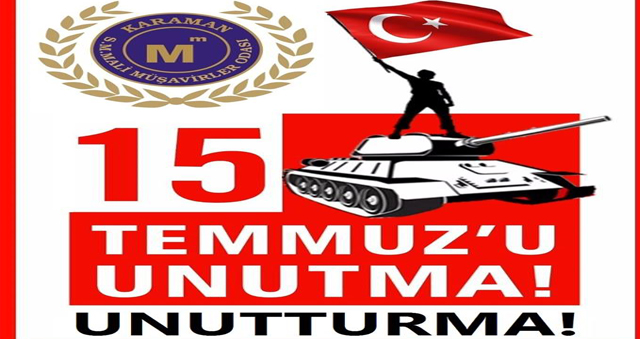 15 TEMMUZ DEMOKRASİ VE MİLLİ BİRLİK GÜNÜ KUTLAMA MESAJI