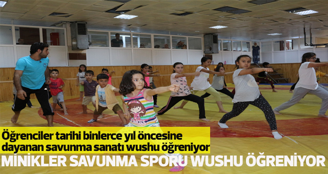 MİNİKLER SAVUNMA SPORU WUSHU ÖĞRENİYOR