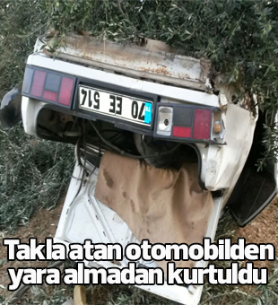 Takla Atan Otomobilden Yara Almadan Kurtuldu