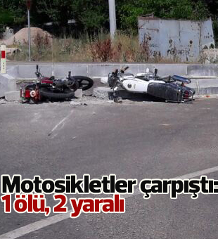 Beyşehirde Motosikletler Çarpıştı: 1 Ölü, 2 Yaralı