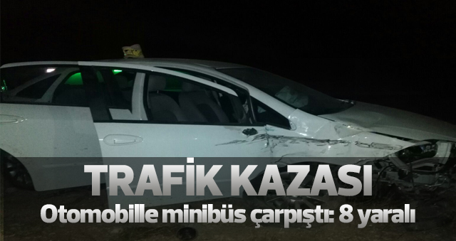 Karamanda Otomobille Minibüs Çarpıştı: 8 Yaralı