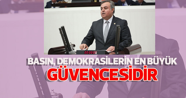 ŞEKER; “BASIN, DEMOKRASİLERİN EN BÜYÜK GÜVENCESİDİR”