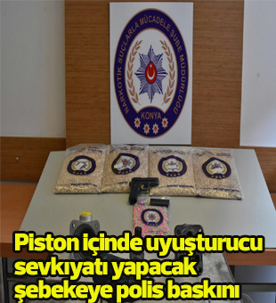 Piston İçinde Uyuşturucu Sevkıyatı Yapacak Şebekeye Polis Baskını