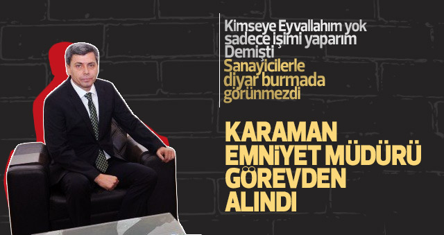 Karaman Emniyet Müdürü Değişti