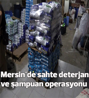 Mersinde Sahte Deterjan Ve Şampuan Operasyonu