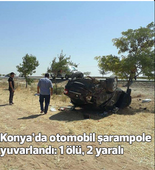 Konyada Otomobil Şarampole Yuvarlandı: 1 Ölü, 2 Yaralı