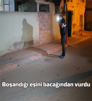 Boşandığı Eşini Bacağından Vurdu