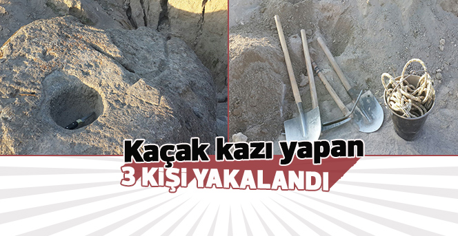 Karaman’da kaçak kazı yapan 3 kişi yakalandı