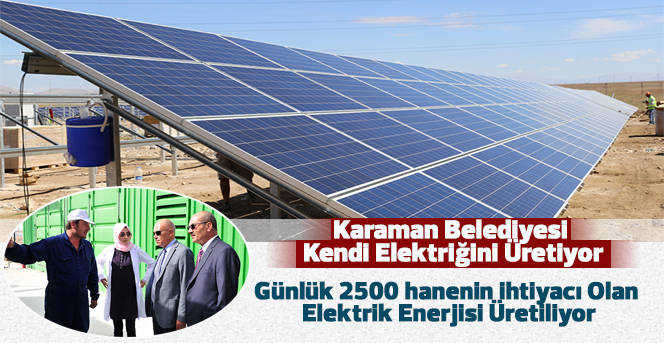 Günlük 2500 Hanenin İhtiyacı Olan Elektriği Üretiyoruz