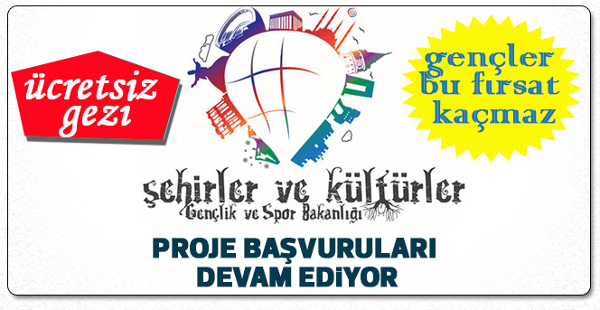 'Şehirler Ve Kültürler-Yörelerimiz' Projesi Başvuruları Devam Ediyor