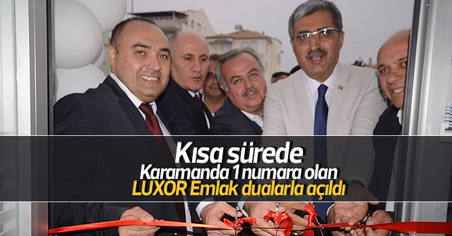 LUXOR Emlak Açıldı