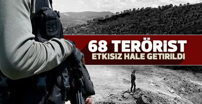 Son bir haftada 49'u ölü 68 teröristin etkisiz hale getirildi