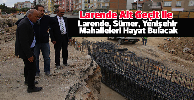 Larende, Sümer, Yenişehir Mahalleleri Hayat Bulacak