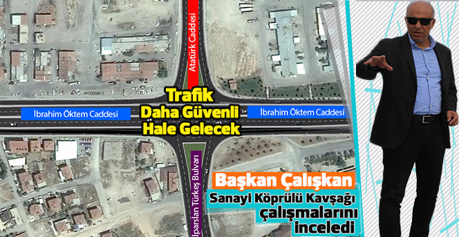 Sanayi Kavşağında Trafik Daha Güvenli Hale Gelecek