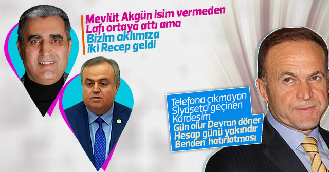 Mevlüt Akgün’den Vekillere serzeniş