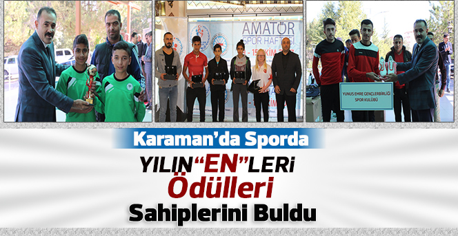 Karaman’da Sporda Yılın Enleri Ödülleri Sahiplerini Buldu