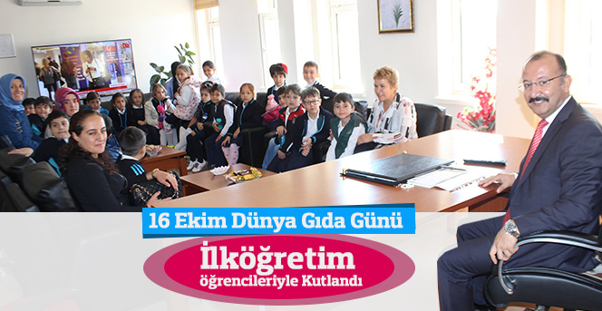 16 Ekim Dünya Gıda Günü  Kutlandı