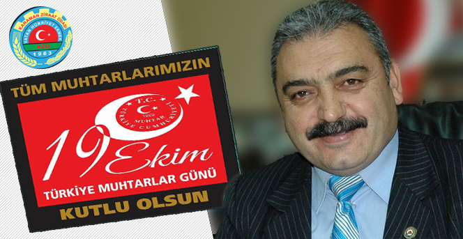 Recep MUĞLU, 19 Ekim Muhtarlar Günü mesajı