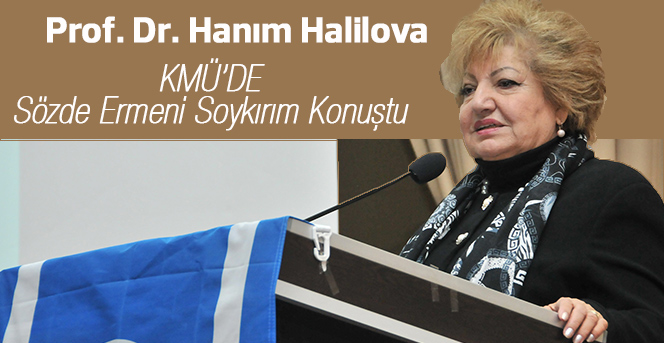 KMÜ Prof. Dr. Hanım Halilova’yı Ağırladı