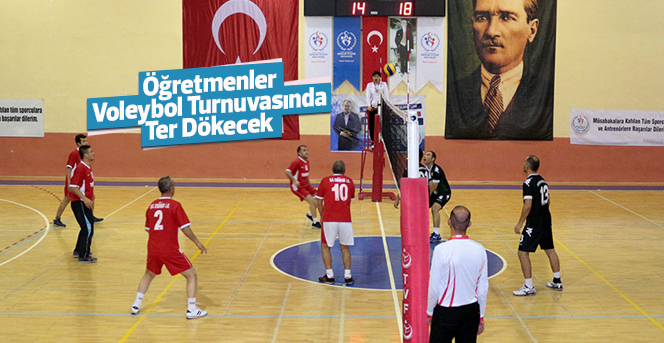 Öğretmenler, Voleybol Turnuvasında Ter Dökecek