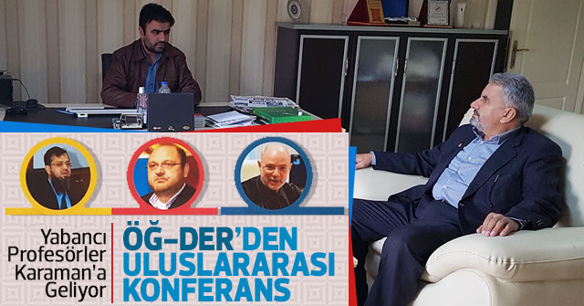 ÖĞ-DER'den Uluslararası Konferans