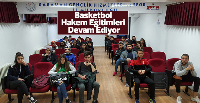 Basketbol Hakem Eğitimleri Devam Ediyor